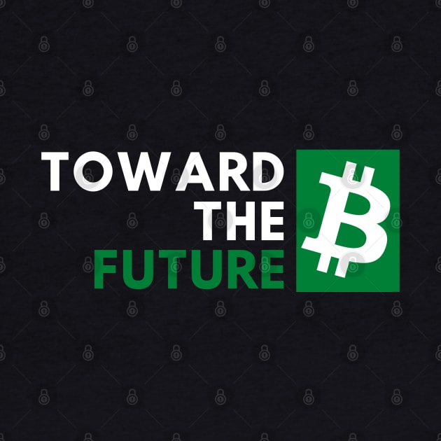 Bitcoin - toward the future - green by Teebee